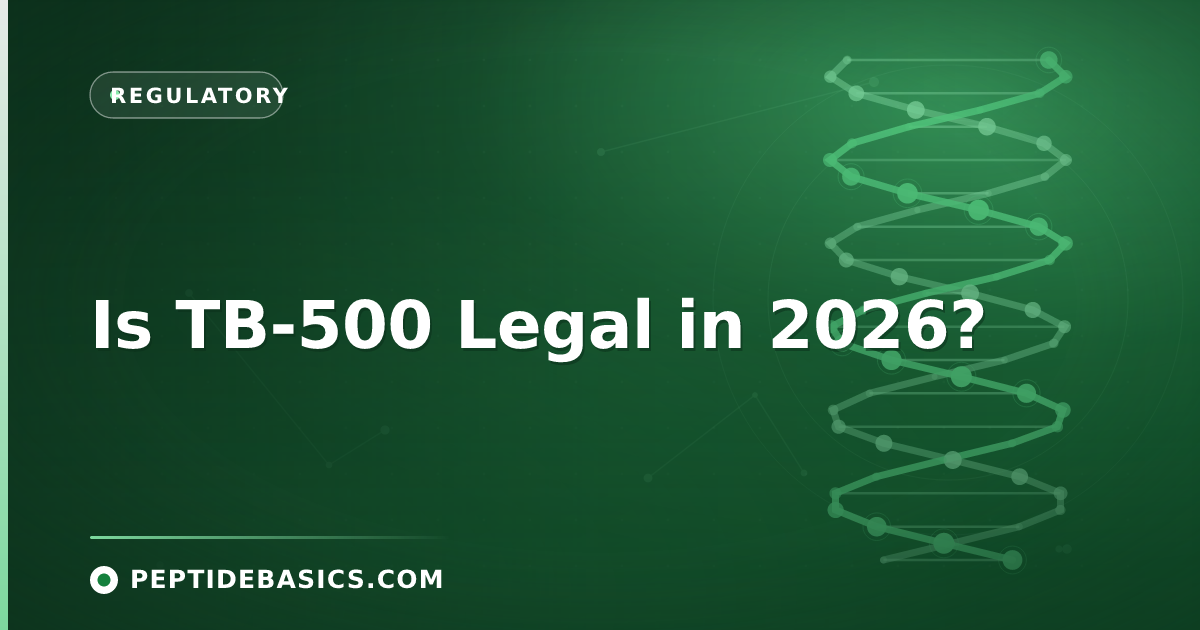 Is TB-500 Legal in 2026?