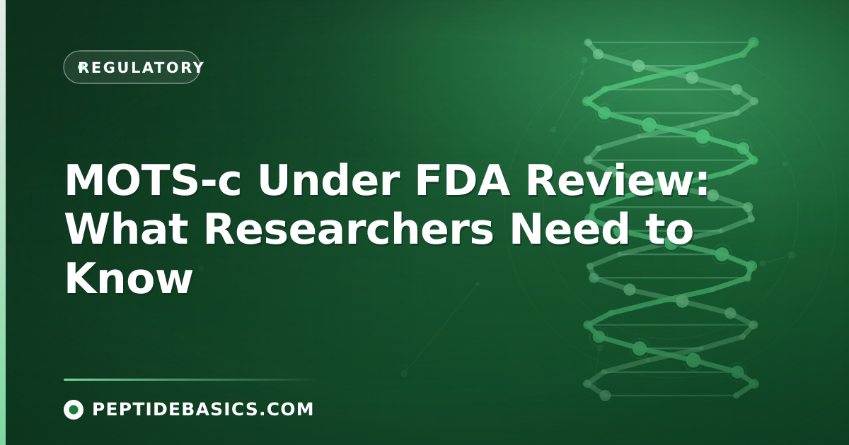 MOTS-c Under FDA Review: What Researchers Need to Know