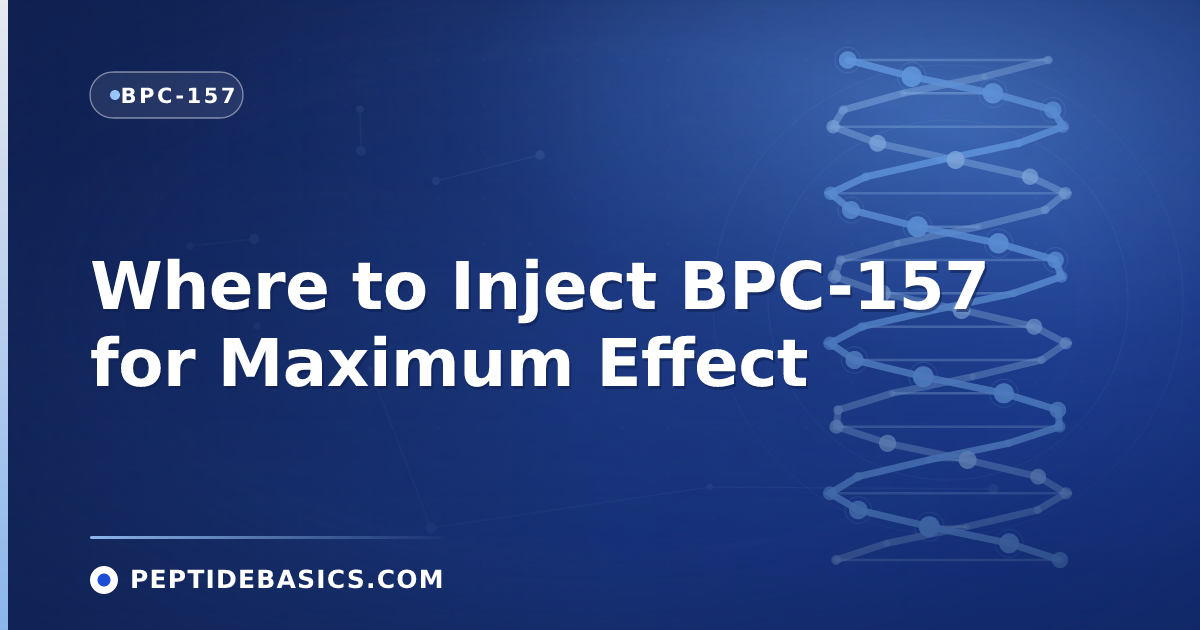 Where to Inject BPC-157 for Maximum Effect